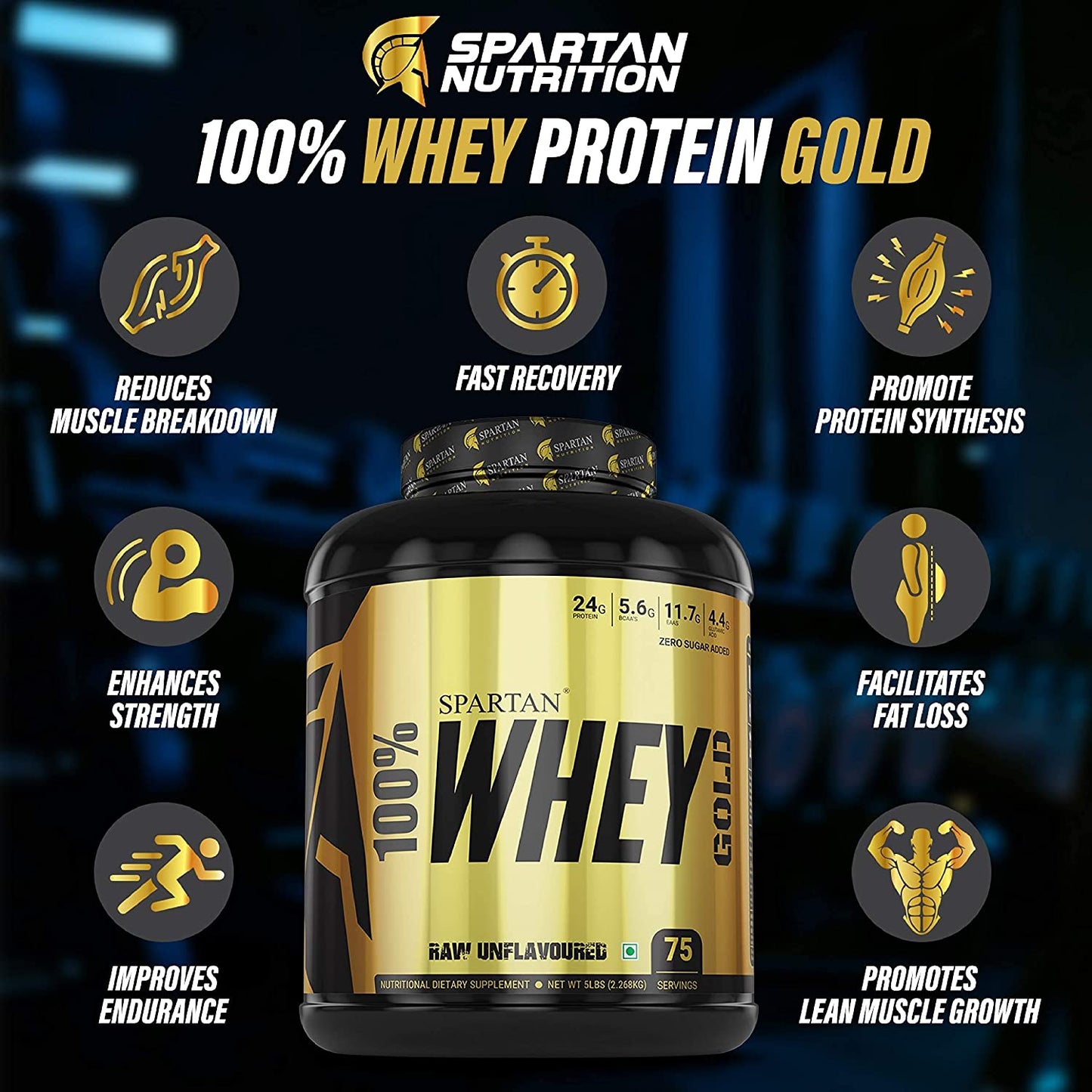 Spartan Nutrition 100% Whey Protein Gold - 5LBS, with Protein - 24g, Calories - 117Kcal, BCAA’s – 5.6g, 11.7g EAAS’s, Glutamic Acid - 4.4g Per Serving and Zero Added Sugar